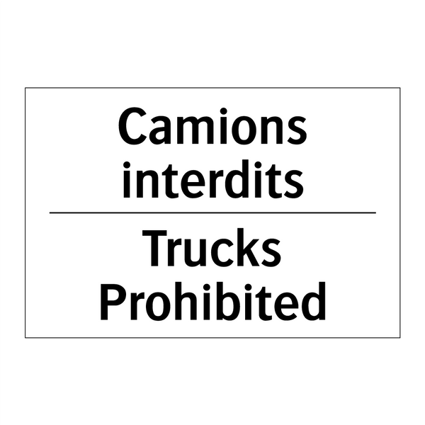Camions interdits - Trucks Prohibited