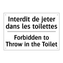 Interdit de jeter dans les toilettes /.../ - Forbidden to Throw in the Toilet /.../
