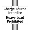Charge Lourde Interdite - Heavy Load Prohibited