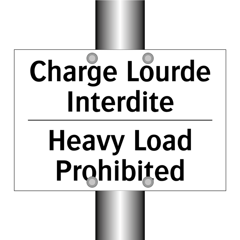 Charge Lourde Interdite - Heavy Load Prohibited