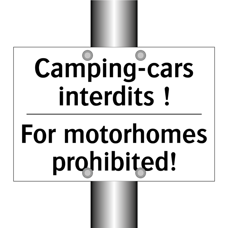 Camping-cars interdits ! - For motorhomes prohibited!