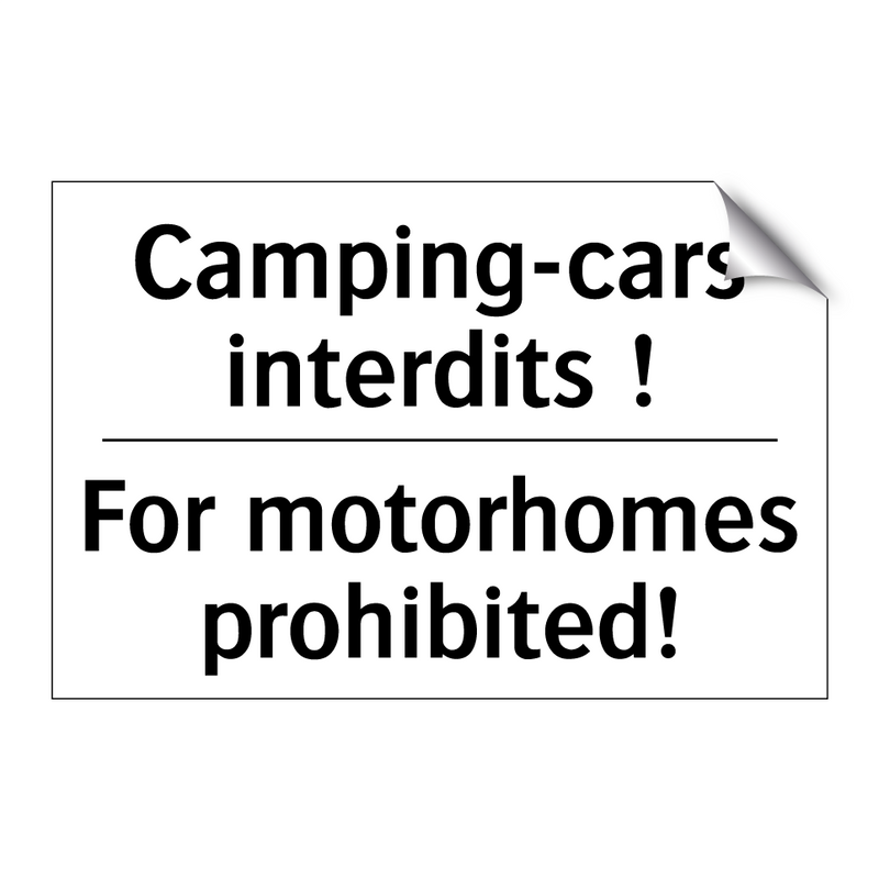Camping-cars interdits ! - For motorhomes prohibited!