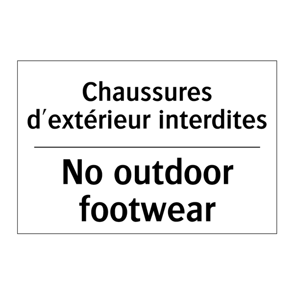 Chaussures d'extérieur interdites /.../ - No outdoor footwear