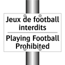 Jeux de football interdits - Playing Football Prohibited