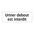 Uriner debout est interdit