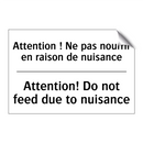 Attention ! Ne pas nourrir en  /.../ - Attention! Do not feed due to  /.../