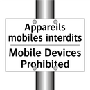 Appareils mobiles interdits - Mobile Devices Prohibited