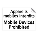 Appareils mobiles interdits - Mobile Devices Prohibited