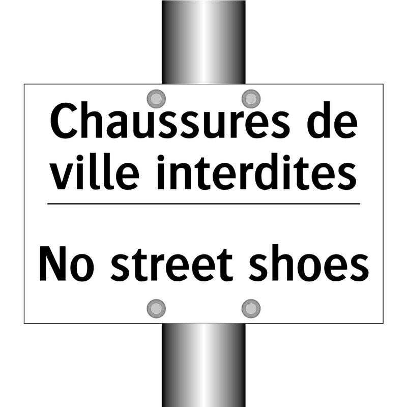 Chaussures de ville interdites - No street shoes