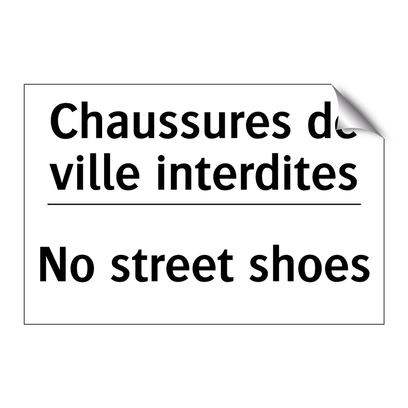 Chaussures de ville interdites - No street shoes