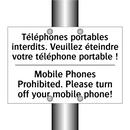 Téléphones portables interdits.  /.../ - Mobile Phones Prohibited. Please  /.../