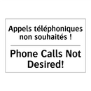 Appels téléphoniques non souhaités  /.../ - Phone Calls Not Desired!