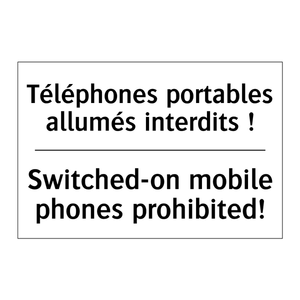 Téléphones portables allumés interdits  /.../ - Switched-on mobile phones prohibited! /.../