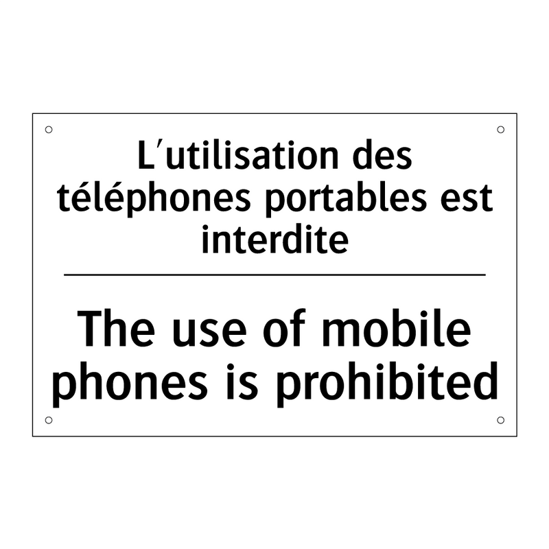 L'utilisation des téléphones portables  /.../ - The use of mobile phones is prohibited /.../
