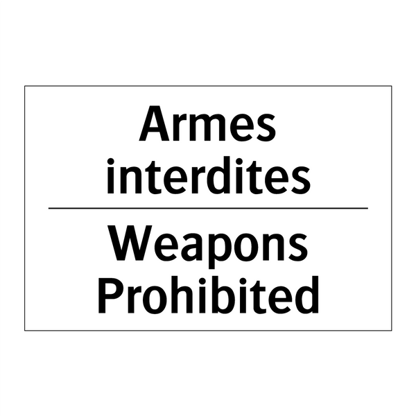 Armes interdites - Weapons Prohibited
