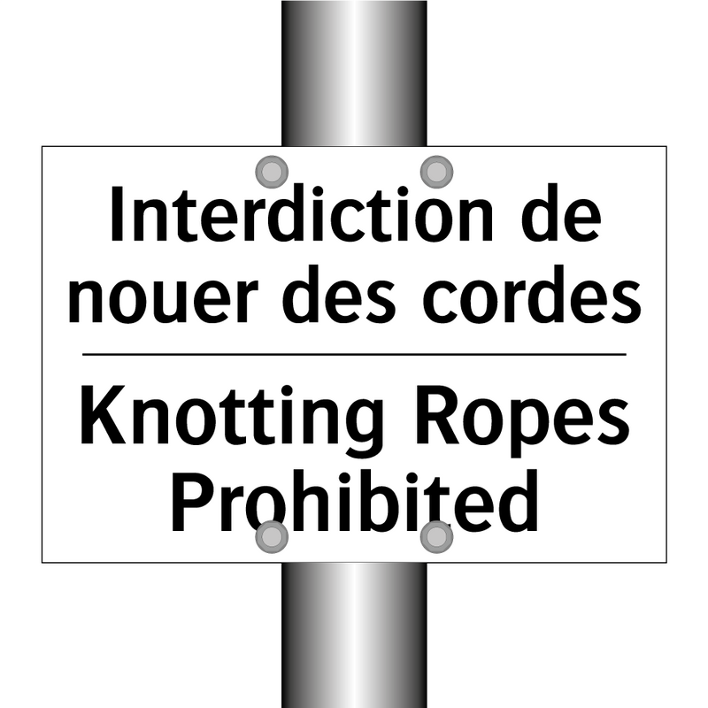 Interdiction de nouer des cordes /.../ - Knotting Ropes Prohibited
