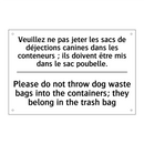 Veuillez ne pas jeter les sacs  /.../ - Please do not throw dog waste  /.../