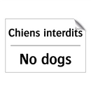 Chiens interdits - No dogs