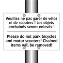 Veuillez ne pas garer de vélos  /.../ - Please do not park bicycles and  /.../