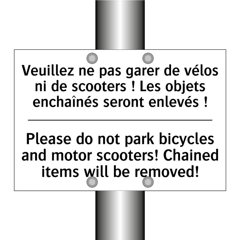 Veuillez ne pas garer de vélos  /.../ - Please do not park bicycles and  /.../