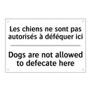 Les chiens ne sont pas autorisés  /.../ - Dogs are not allowed to defecate  /.../