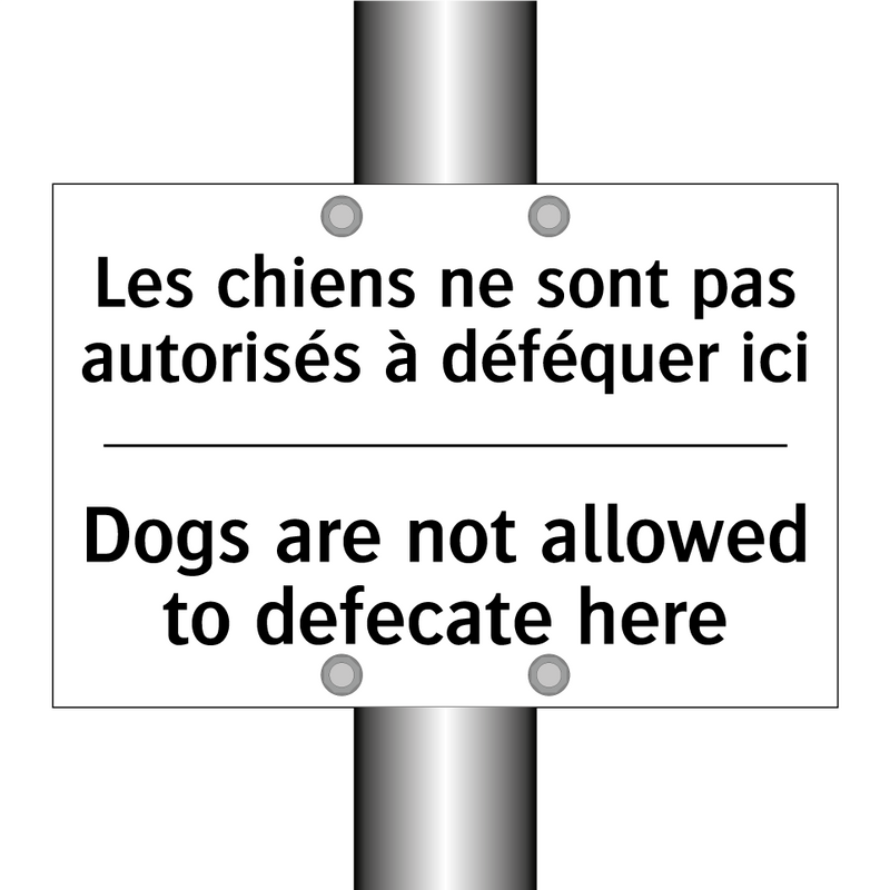 Les chiens ne sont pas autorisés  /.../ - Dogs are not allowed to defecate  /.../