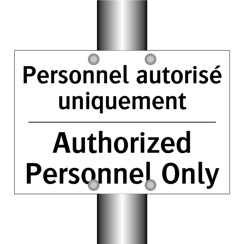 Personnel autorisé uniquement - Authorized Personnel Only