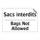 Sacs interdits - Bags Not Allowed