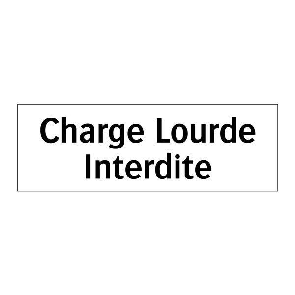 Charge Lourde Interdite