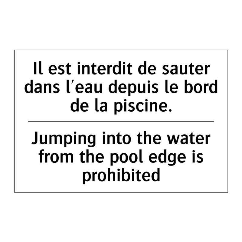 Il est interdit de sauter dans  /.../ - Jumping into the water from the  /.../