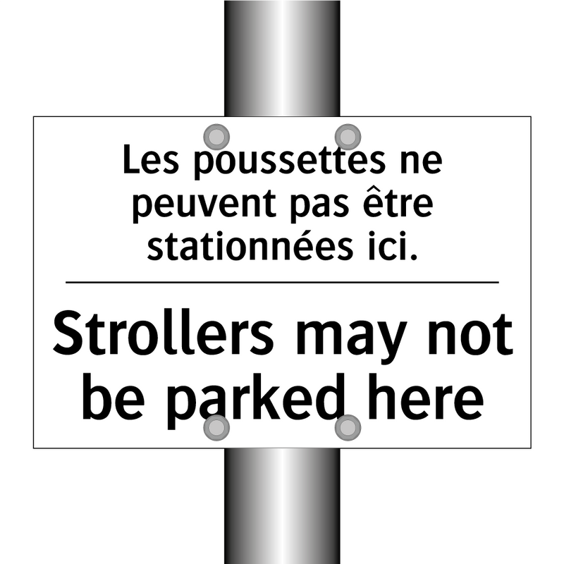 Les poussettes ne peuvent pas  /.../ - Strollers may not be parked here /.../