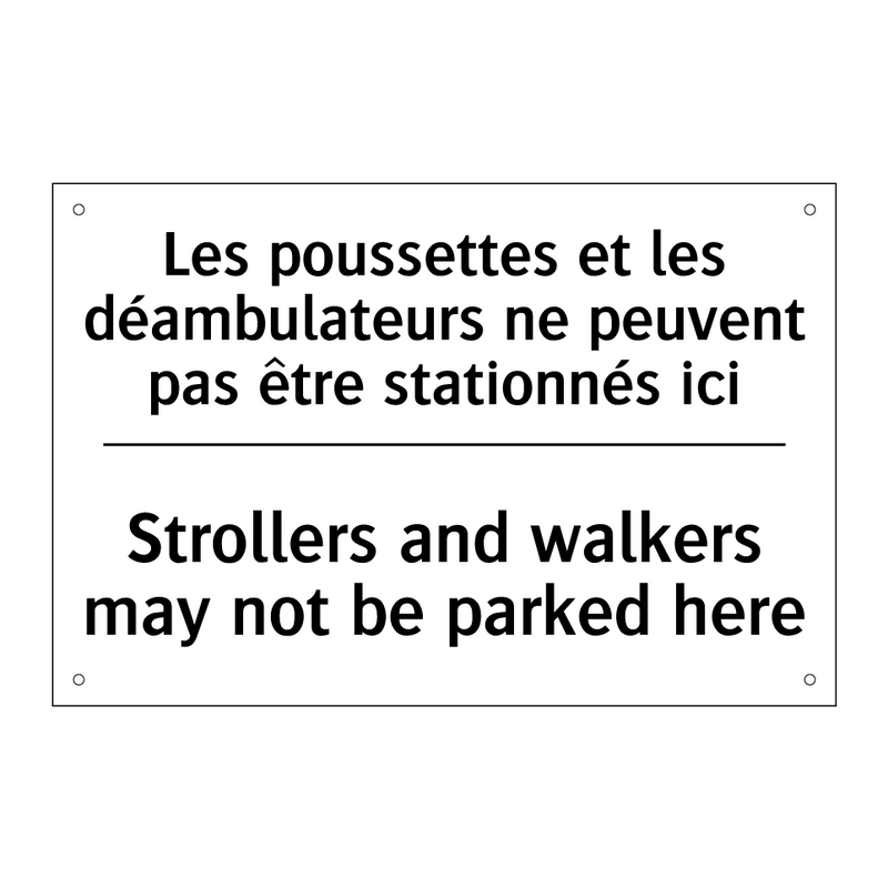 Les poussettes et les déambulateurs  /.../ - Strollers and walkers may not  /.../