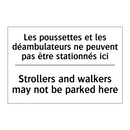 Les poussettes et les déambulateurs  /.../ - Strollers and walkers may not  /.../