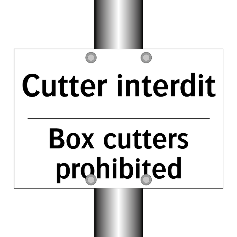 Cutter interdit - Box cutters prohibited