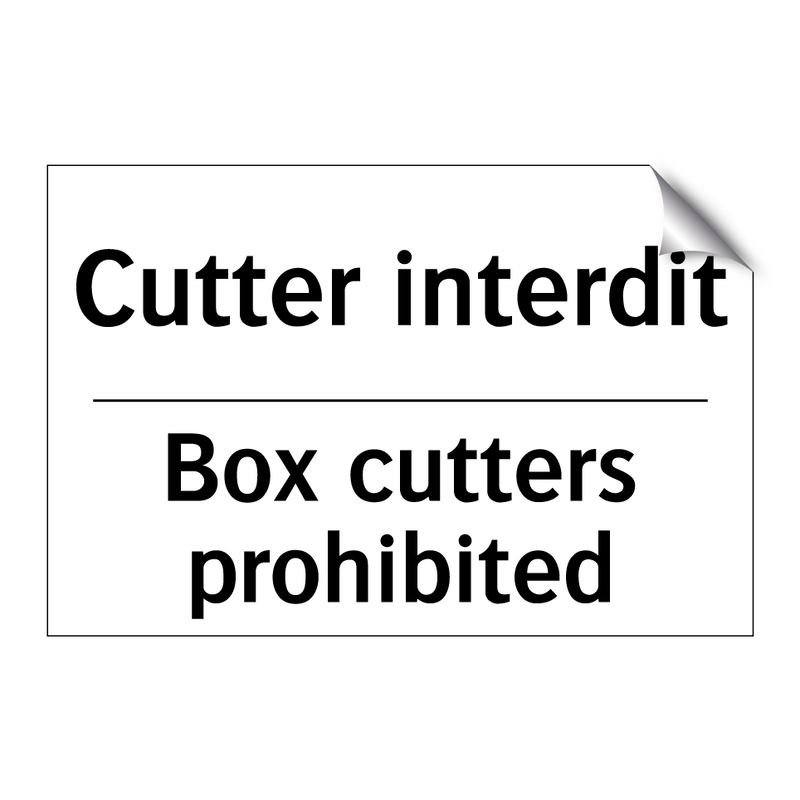 Cutter interdit - Box cutters prohibited