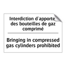 Interdiction d'apporter des bouteilles  /.../ - Bringing in compressed gas cylinders  /.../