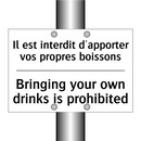 Il est interdit d'apporter vos  /.../ - Bringing your own drinks is prohibited /.../