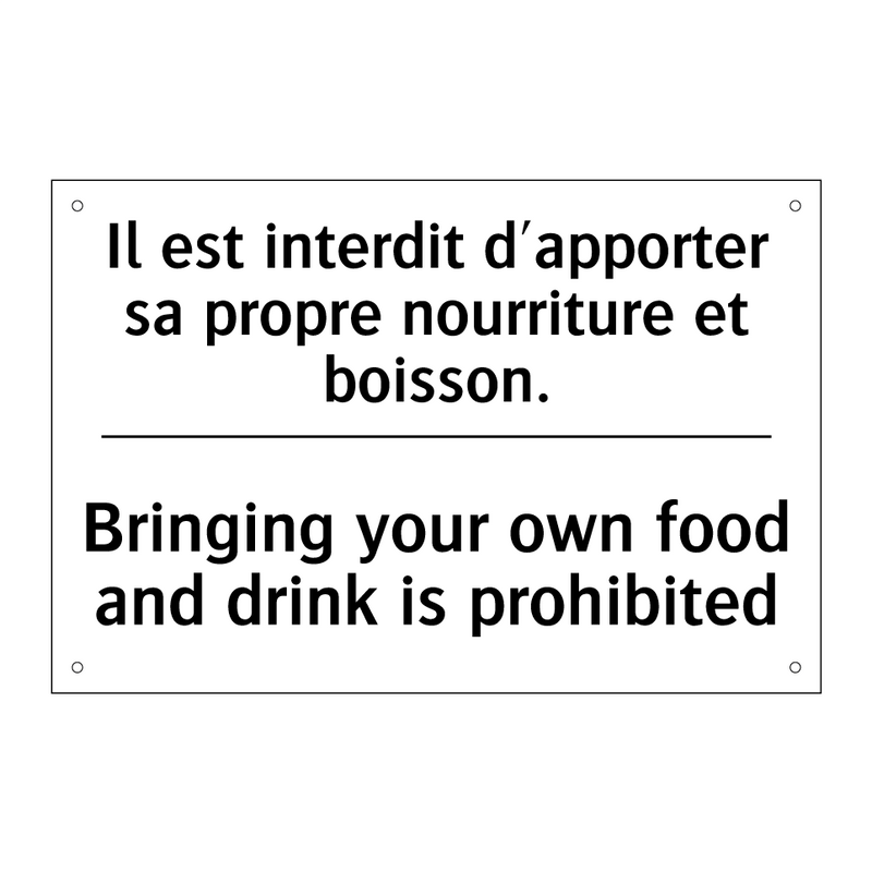 Il est interdit d'apporter sa  /.../ - Bringing your own food and drink  /.../