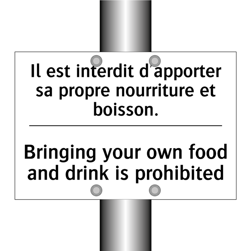 Il est interdit d'apporter sa  /.../ - Bringing your own food and drink  /.../
