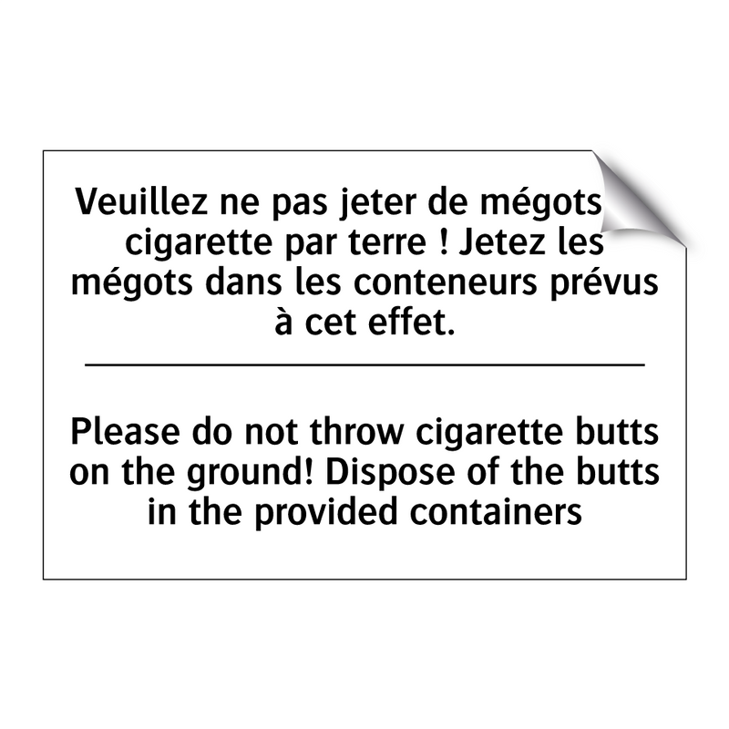 Veuillez ne pas jeter de mégots  /.../ - Please do not throw cigarette  /.../