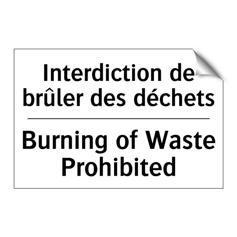 Interdiction de brûler des déchets /.../ - Burning of Waste Prohibited