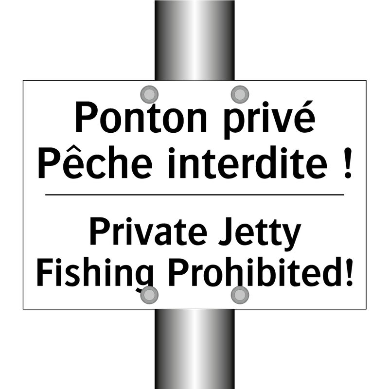Ponton privé Pêche interdite ! - Private Jetty Fishing Prohibited! /.../