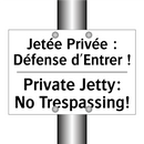 Jetée Privée : Défense d'Entrer  /.../ - Private Jetty: No Trespassing!