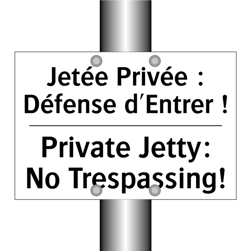 Jetée Privée : Défense d'Entrer  /.../ - Private Jetty: No Trespassing!