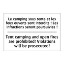 Le camping sous tente et les feux  /.../ - Tent camping and open fires are  /.../