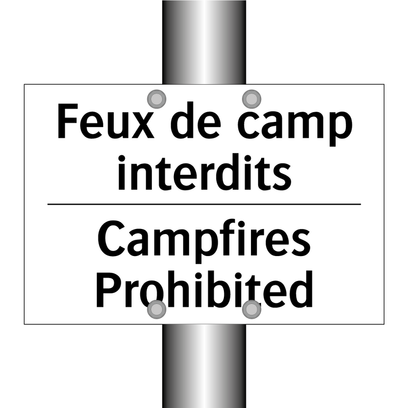 Feux de camp interdits - Campfires Prohibited