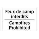 Feux de camp interdits - Campfires Prohibited