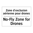 Zone d'exclusion aérienne pour  /.../ - No-Fly Zone for Drones