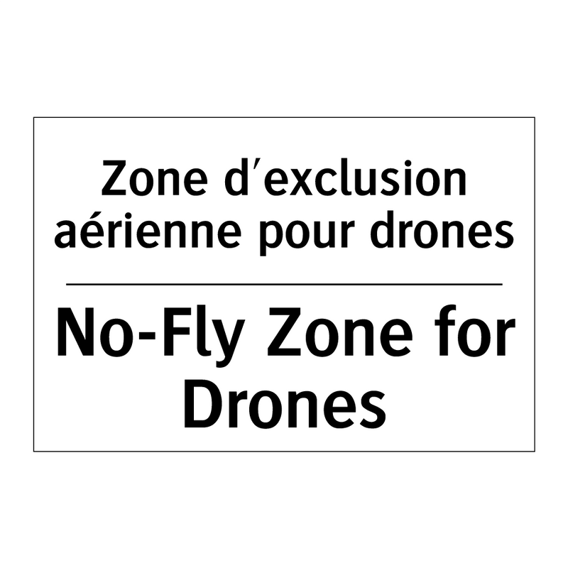 Zone d'exclusion aérienne pour  /.../ - No-Fly Zone for Drones