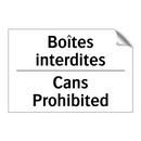 Boîtes interdites - Cans Prohibited